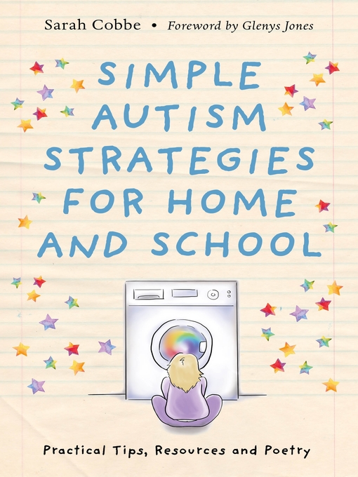 Title details for Simple Autism Strategies for Home and School by Sarah Cobbe - Available